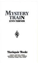 Cover of: Mystery Train | Lynn Turner