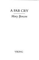 Cover of: A Far Cry by Mary Benson