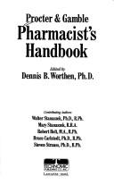 Cover of: Procter & Gamble pharmacist's handbook