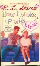 Cover of: How I Broke Up With Ernie by 
