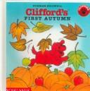Cover of: Clifford's First Autumn