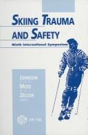 Cover of: Skiing Trauma and Safety: Ninth International Symposium (Astm Special Technical Publication// Stp)