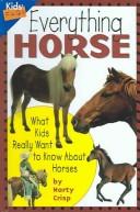 Cover of: Everything Horse by Marty Crisp