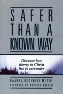 Cover of: Safer Than a Known Way