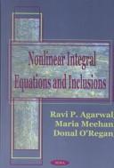 Cover of: Nonlinear Integral Equations and Inclusions