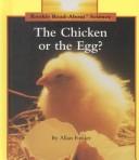 Cover of: The Chicken or the Egg?/Big Book