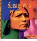 Cover of: Sacagawea (Photo-Illustrated Biographies) by Barbara Witteman