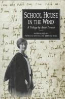 Cover of: School House in the Wind by Anne Treneer, Anne Treneer