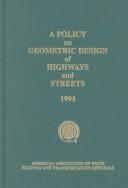 Cover of: A policy on geometric design of highways and streets, 1994.