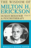 Cover of: Wisdom of Milton H. Erickson. by Milton H. Erickson