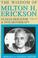 Cover of: Wisdom of Milton H. Erickson.