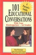 Cover of: 101 Educational Conversations With Your Kindergartner-1St Grader