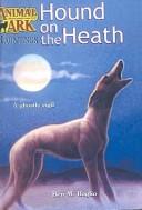 Cover of: Hound on the Heath (Animal Ark Hauntings #6) by Ben M. Baglio, Jean Little