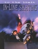 Cover of: In-Line Skating (To the Limit)