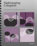 Cover of: Sightsinging Complete by Bruce Benward, Maureen A. Carr
