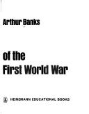 Cover of: A military atlas of the First World War by Arthur Banks