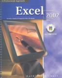 Cover of: Excel 2002: Core, A Professional Approach, Student Edition with CD-ROM