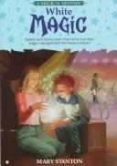 Cover of: Magical Mystery 2: White Magic (Magical Mystery)