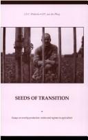 Cover of: Seeds Of Transition by J. S. C. Wiskerke