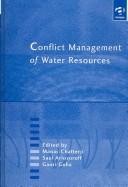 Cover of: Conflict Management of Water Resources (Contributions to Peace Economics & Peace Science) | 