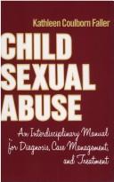 Cover of: Child Sexual Abuse | Kathleen Coulborn Faller