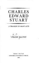 Cover of: Charles Edward Stuart: a tragedy in many acts