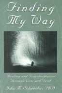 Cover of: Finding My Way by John M. Schneider