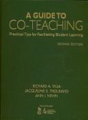 Cover of: A Guide to Co-Teaching: Practical Tips for Facilitating Student Learning