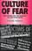 Cover of: Culture of Fear