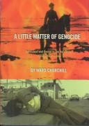 Cover of: A Little Matter of Genocide by Ward Churchill