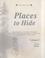 Cover of: Places to Hide