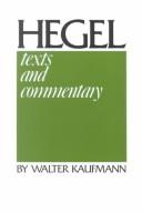 Cover of: Hegel: Texts and Commentary : Hegel's Preface to His System in a New Translation With Commentary on Facing Pages, and "Who Thinks Abstractly?"