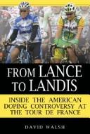 Cover of: From Lance to Landis by David Walsh