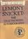 Cover of: Lemony Snicket