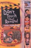 Cover of: Don't Touch That Remote!: Sitcom School (Don't Touch That Remote)