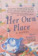 Cover of: Her Own Place by Dori Sanders, Dori Sanders