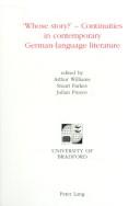 Cover of: Whose Story?-Continuities in Contemporary German-Language Literature by 