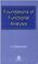 Cover of: Foundations of Functional Analysis