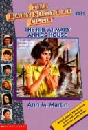 Cover of: Fire at Mary Anne's House