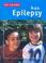 Cover of: My Friend Has Epilepsy (My Friend)