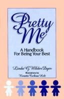 Cover of: Pretty Me by Linda G. Wilder Dyer