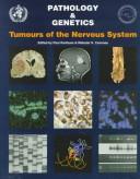 Cover of: Pathology and genetics of tumours of the nervous system