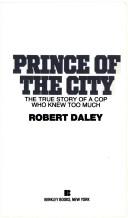 Cover of: Prince Of The City by Robert Daley