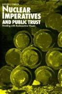 Nuclear imperatives and public trust by Luther J. Carter