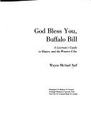 Cover of: God Bless You, Buffalo Bill by Wayne Sarf