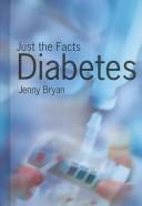 Cover of: Just the Facts Diabetes (Just the Facts) by 
