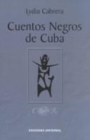 Cover of: Cuentos Negros De Cuba (Coleccion Del Chichereku)