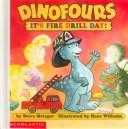 Cover of: It's Fire Drill Day! (Dinofours) by Steve Metzger