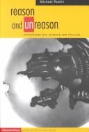 Cover of: Reason and unreason: psychoanalysis, science and politics