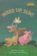 Cover of: Wake Up, Sun!